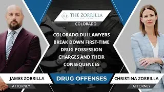 Colorado DUI Lawyers Break Down First-Time Drug Possession Charges And Their Consequences