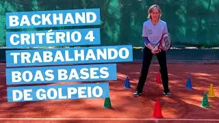 BACKHAND, CRITÉRIO 4 | SUZANA SILVA TÊNIS