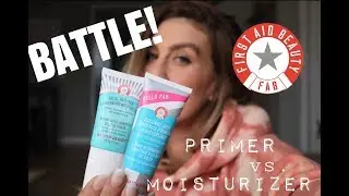 FIRST AID BEAUTY Battle! Primer VS Moisturizer