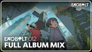 Exobolt 012 (Full Album Mix)
