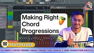 Making Right Chord Progressions in FL Studio || Online Indian Music Production Course