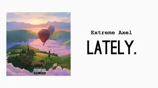 Extreme Axel - 