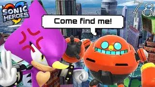 A QUICK DECENT TO MADNESS!!! | Sonic Heroes - Through the Sonic Century, Part 78