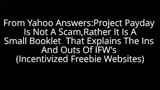 PROJECT PAYDAY,PROJECT PAYDAY REVIEW,MAKING MONEY.HOW TO MAKE MORE MONEY,EASIEST WAY TO MAKE MONEY,