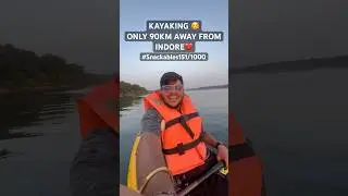 Kayaking Only 90 km Away From Indore #snackables151/1000 #shorts #travel #kayaking #india #trending