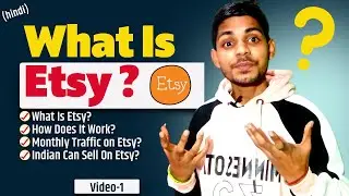 Что такое Etsy и как это работает? | Ежемесячный трафик Etsy? | Бесплатный курс Etsy Bootcamp (на...