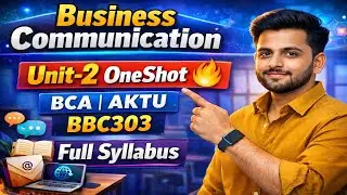 Business Communication OneShot 🔥 || Unit-2 || BCA 3rd/4th Semester