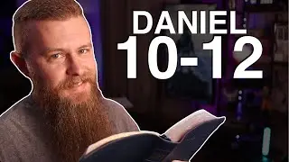 Daniel 10-12 ESV - Daily Bible Reading