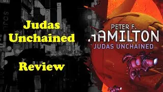 Judas Unchained by Peter F. Hamilton | Book Review