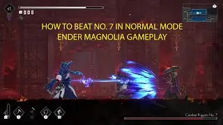 How to beat No. 7 and the Arena Tower in Ender Magnolia