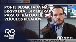 Ponte bloqueada na BR-290 deve ser liberada para o tr&aacute;fego de ve&iacute;culos pesados
