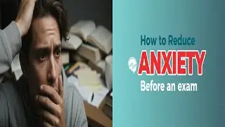Reduce Exam Anxiety: Master Your Nerves & Ace Your Test!