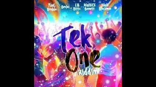Tek One Riddim Mix @DjWickedness