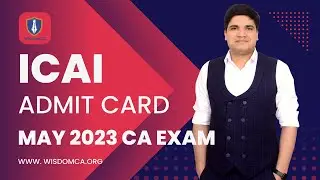 ICAI Announcement 17/04/2023 || Admit Card for May 2023 CA Exam CA Inter & Final @KumarRavindraOjha