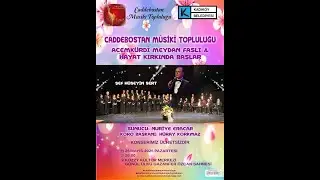 CADDEBOSTAN MUSİKİ TOPLULUĞU - ACEMKÜRDİ MEYDAN FASLI