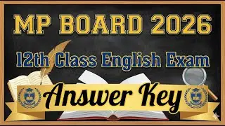 MP Board 2026 English Paper Answer Key | Class 12 Full Solution Explained