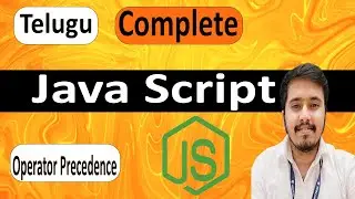 Lecture 5: JavaScript Full Course ❤️ | Operator Precedence