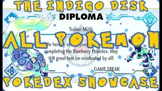 Every Pokemon in Blueberry Pokedex showcase from The Indigo Disk in Pokemon Scarlet/Violet