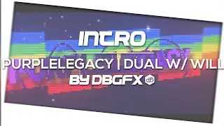 Intro &bull; PurpleLegacy \\ by dBgraphics [Dual with OptiumFX]