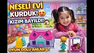 🏠😍 Kızıma Neşeli Ev Aldık! Kurduk ve Oynamaya Doyamadık #oyuncak