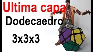Ultima capa 3x3x3 Dodecaedro Tutorial Solución Rubik Cube