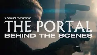 THE PORTAL | Behind the Scenes Featurette | Shot on BMPCC 4K (2022)