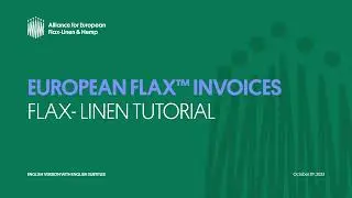 Flax-Linen Tutorial European Flax&trade; Invoices - EN