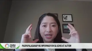 ADHD Awareness at Canadian Autism Acceptance Month sa Canada | OMNI News Filipino