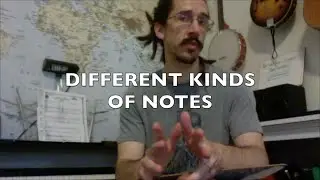 Different Types of Notes