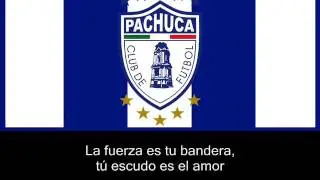 Himno Del Club de Fútbol Pachuca