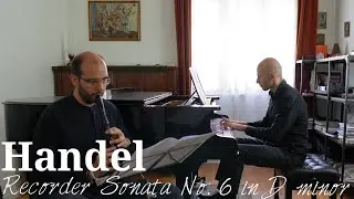 Handel - Recorder Sonata in D minor