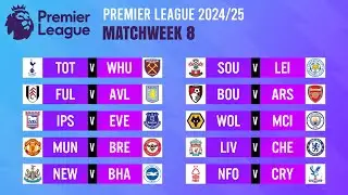 Matchweek 8: Match Schedule | Premier League 2024/25.