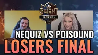 WINNER GOES TO GWENT OPEN #1 | Gwent Open Qualifiers #1 Losers Final! Nequiz Vs. Poisound