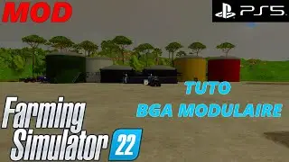 FS 22 Mod #15 Tuto BGA Modulaire [FR-PS5]