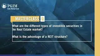 Part-22: Master Class on Global Real Estate Securities Investing | PGIM Real Estate| Ft. Rick Romano