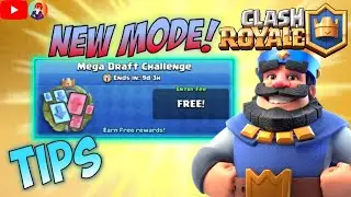 New Mode: Mega Draft Challenge match and tips【Clash Royale】