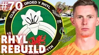 A NICE TRIPLE HEADER! 😉 | Part 70 - Rhyl Rebuild | FM26 Build A Nation