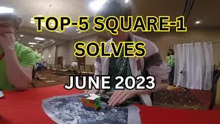 Top 5 Square-1 Solves - June 2023