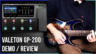 Valeton GP-200 The Best Affordable Multi FX Out There?