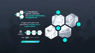 1&ordm; Congresso Grupo Central de Sa&uacute;de Funcional Integrativa | 2&deg; Dia
