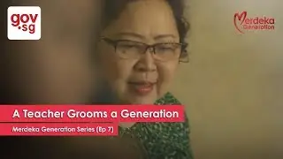 [Chinese] &ldquo;A Teacher Grooms a Generation&rdquo; &ndash; Merdeka Generation Series Ep 7