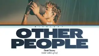 Daniel Seavey - Other People | (Color Coded Lyrics)
