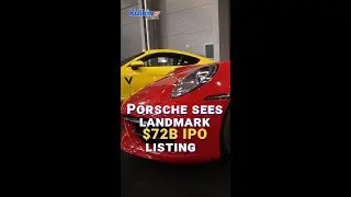 Porsche sees landmark $72B IPO listing