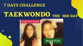 Taekwondo challenge: the 3rd day - Back Fist & Knife Hand Chop  #SHORTS