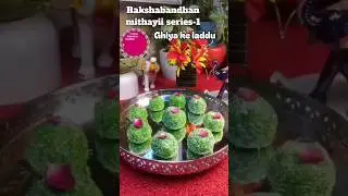 instant mithayi for rakhsa bandhan😘😋#ghia k laddu#healthy n superdelicious#chottikirasoi