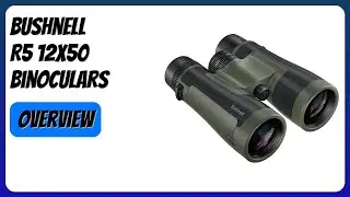 REVIEW (2025): Bushnell R5 12x50 Binoculars. Features