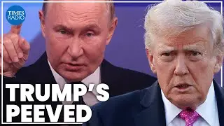 Trump grows impatient with Putin as Brits successfully bring him on Ukraine's side | Lord Ricketts