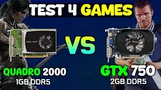 QUADRO 2000 1GB DDR5 VS GTX 750 2GB DDR5  | Test 4 Games