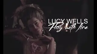 Lucy Wells - Play with fire (for Oc&eacute;ane)