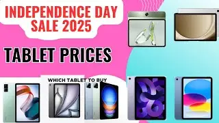 Independence Day Sale 2025 | Tablet Prices in Flipkart & Amazon